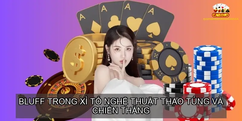 bluff trong xi to 68ba8c7b2d359