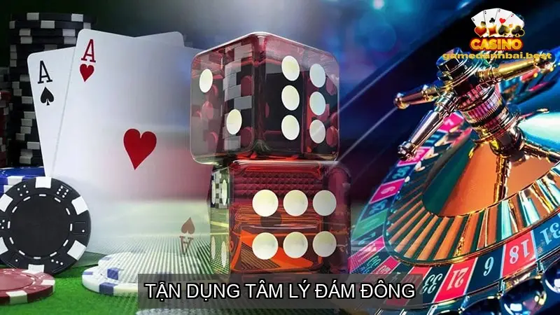 Tận dụng tâm lý đám đông