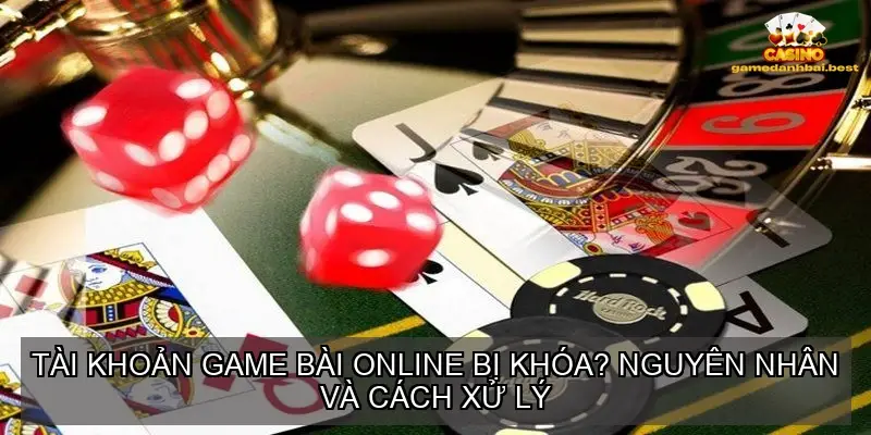 tai khoan game bai online bi khoa 68ba8c3819089