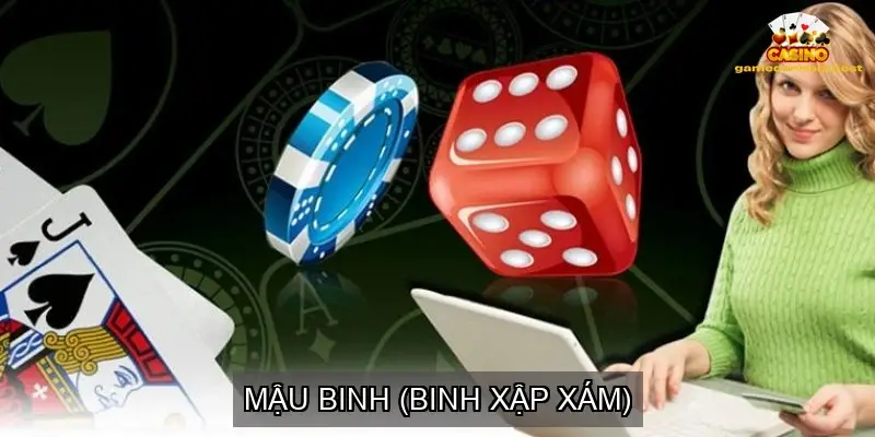 Mậu Binh (Binh Xập Xám)